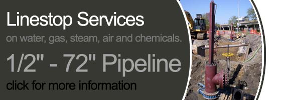 Wet Line Stopping Services 1/2"-72" Pipeline